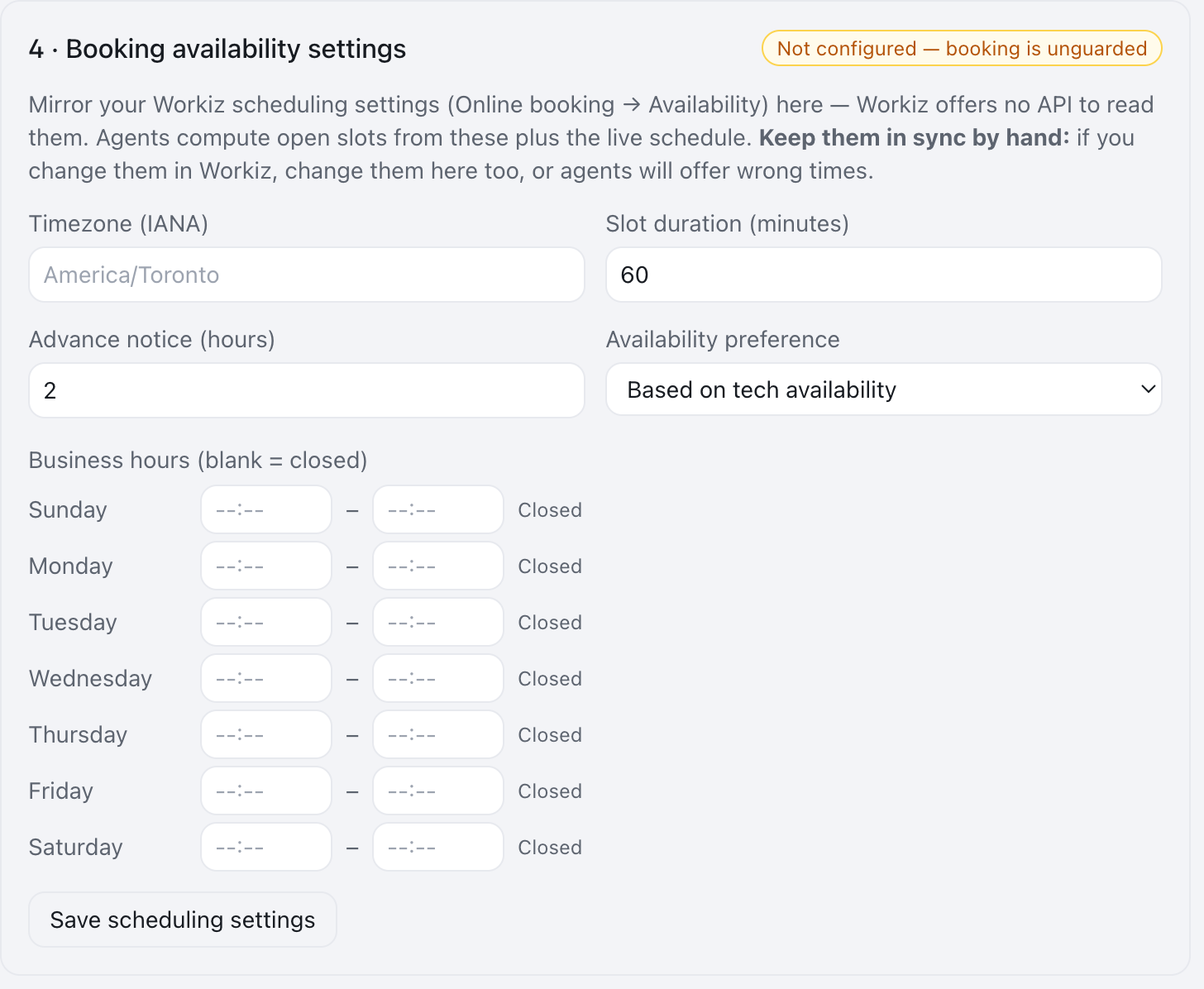 Section 4 before setup: every day blank and marked Closed, with the status chip warning that booking is unguarded.